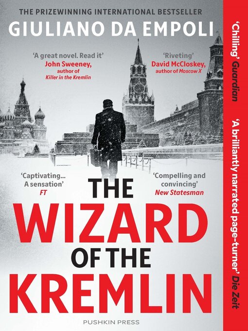Title details for The Wizard of the Kremlin by Giuliano da Empoli - Available
